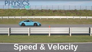 What Are Speed and Velocity? | Physics in Motion