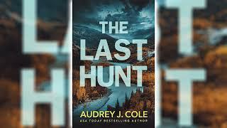 The Final Hunt by Audrey J. Cole | Mystery, Thriller Audiobook | Full Story