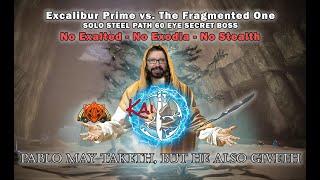 WARFRAME: Excalibur Prime vs The Fragmented One | SOLO Secret 60 Eye Boss on Steel Path