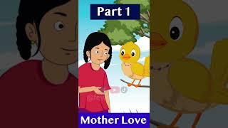 Mother Love - English Cartoon - Fairy Tales in English - English Moral Story - Part 1