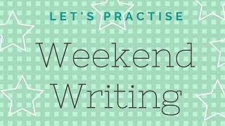 My Weekend Writing