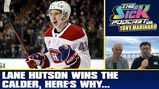 Lane Hutson Wins The Calder, Here's Why... | The Sick Podcast with Tony Marinaro June 10 2025