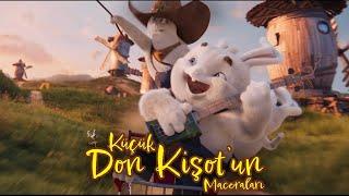 Küçük Don Kişot’un Maceraları – Teaser