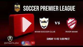 River Miami  Miami Soccer Club  // Soccer Premier League