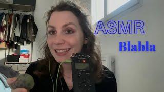 ASMR FR  Blabla (Examens, Concert, Bonne nouvelle…)