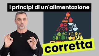 I principi di una sana e corretta alimentazione | Filippo Ongaro