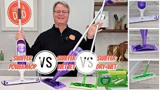 3 Swiffer Mop COMPARISON: Dry+Wet, WetJet, & PowerMop