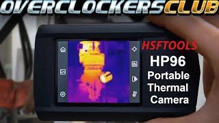 HSFTOOLS HP96 Thermal Camera Review!