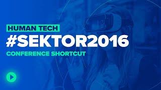 HumanTech | Sektor 3.0 Festival | Conference shortcut