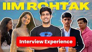 IIM Rohtak IPM Interview Experiences | Hear from your seniors 