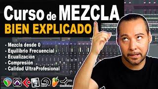 ️ CURSO de MEZCLA para PRINCIPIANTES (bien explicado)