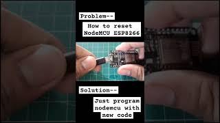 how to reset NodeMCU Esp8266 #arduino #nodemcu #esp8266 #iotproject #robotics #gadget #science