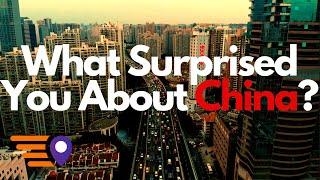 What Surprised You Most About Life in China? | Ready Go! Expat