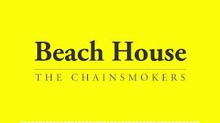 The Chainsmokers - Beach House (Lyric Video)