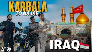 Journey From Karbala To Najaf || India To Iraq On Motorcycle || Episode 35 || The Umar