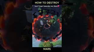 How To Destroy Mars: #dota2 #дота2хайлаты #dota