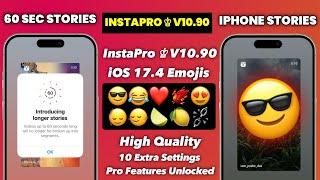 InstaPro v10.90 | iOS Emojis + iOS Fonts | InstaPro iPhone Story | InstaPro New Update