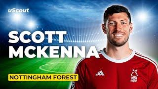 How Good Is Scott McKenna at Nottingham Forest?