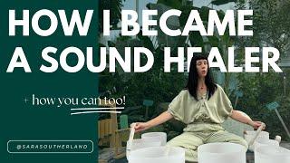 How I Became a Sound Healer