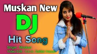 Muskan New Dj Song | Singer Muskan | Video Edit Vem Sabbir Hasan | Music Station 56