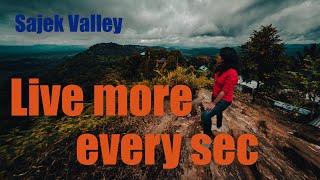 Sajek Valley - Live more every second | Sirazul Monir