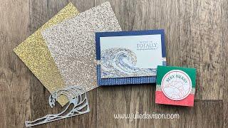 Stampin' Up! Waves of Inspiration Card | More Dazzle Paper | 12 Days of Christmas in July: Day 8