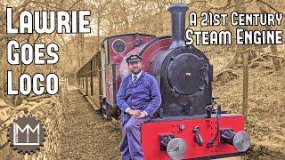 A 21st century Steam Engine - Corris Number 7 - Lawrie Goes Loco Episode 25