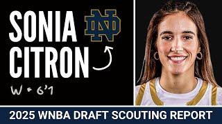 Sonia Citron: 2025 WNBA Draft Scouting Report | Preseason Edition