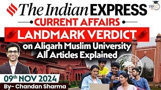 The Indian Express Newspaper Analysis | 9th Nov 2024 | Daily Newspaper Analysis | Current Affairs