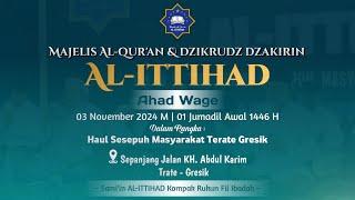 LIVE - Majelis Al Qur'an & Dzikrudz Dzakirin AL-ITTIHAD | AHAD WAGE | Trate-Gresik