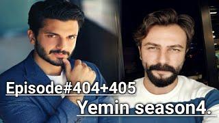 Yemin season4 Episode 404+405 with English subtitle/The promise season4/Oath episode 404