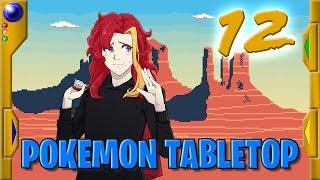 Pokémon Tabletop - Good Intentions - 12 - Unbeatable: Vermilion City