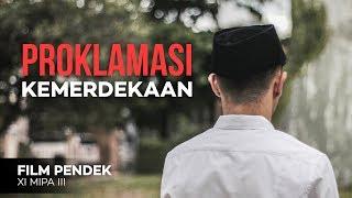 PROKLAMASI KEMERDEKAAN - FILM PENDEK (SHORT MOVIE)