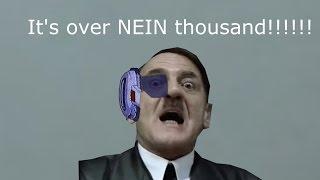 It's Over NEIN Thousand!!!!