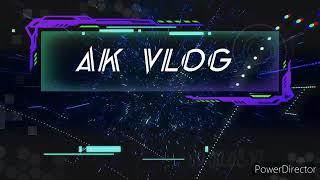 AK VLOG Intro