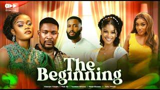 THE BEGINNING | CHINENYE ULAEGBU, WOLE OJO, SUNSHINE ROSMAN, OBEHI ABURIME, ANITA NWACHI #Nollywood