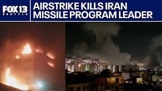 Head of Iran's missile program killed in Thursday airstrikes