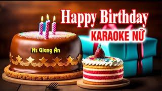 Happy Birthday karaoke nữ  - Giang Ân