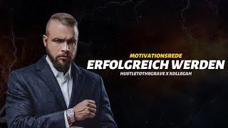 So wirst du erfolgreich!  | Kollegah Motivationsrede | Hustle To The Grave