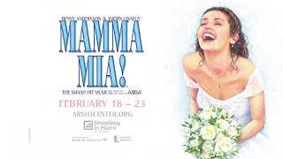 MAMMA MIA! at the Adrienne Arsht Center