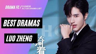 LUO ZHENG - TOP BEST DRAMAS LIST