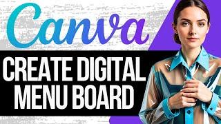 How to Create a Digital Menu Board in Canva | Full Tutorial 2025