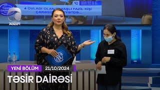 Təsir Dairəsi - 21.10.2024