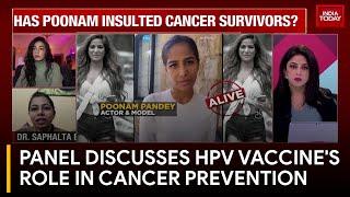 HPV Vaccine's Importance In Preventing Cervical And Oral Cancer | Poonam Pandey Death Hoax
