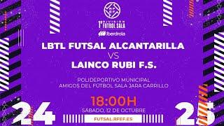 LBTL FUTSAL ALCANTARILLA - LAINCO RUBÍ FS | PRIMERA IBERDROLA FÚTBOL SALA | J6