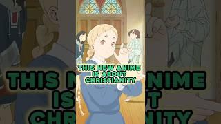 This NEW Anime is About Christianity️️#anime #shorts