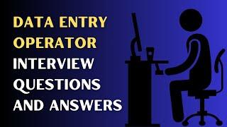 Data Entry Operator Interview Questions And Answers