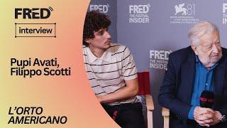 FRED's Interview: Pupi Avati, Filippo Scotti - L'ORTO AMERICANO #venezia81