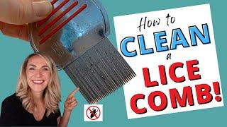 How to Clean a Lice Comb Tutorial