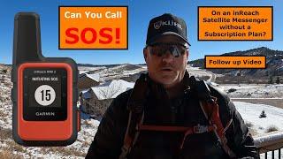 Garmin inReach SOS without a Subscription | Follow up Video